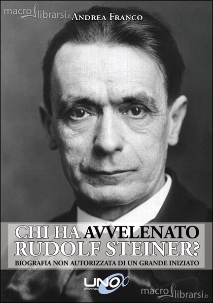 chi-ha-avvelenato-rudolf-steiner-libro-79047